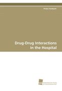 drug-drug interactions in the hospital (en Inglés)