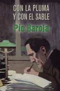 Con la pluma y con el sable (Spanish Edition)