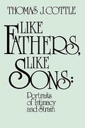like fathers, like sons: portraits of initmacy and strain (en Inglés)