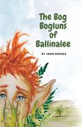 The Bog Bogluns of Ballinalee (en Inglés)
