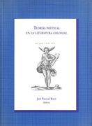 Teorías Poéticas en la Literatura Colonial