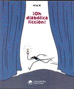 Oh Diabólica Ficción! Max