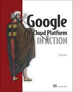 Google Cloud Platform in Action (en Inglés)