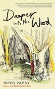 Deeper Into the Wood (en Inglés)