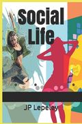 Social Life (en Inglés)