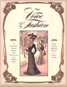 the voice of fashion,79 turn-of-the century patterns with instructions and fashion plates (en Inglés)