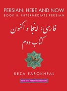 Persian: Here and Now: Book ii, Intermediate Persian (2) (en Inglés)