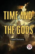 Time And The Gods (en Inglés)