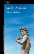 Encuentrame - Aciman, André - Penguin Random House G.E. (España)