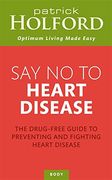 say no to heart disease (en Inglés)