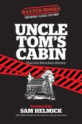 Uncle Tom's Cabin: Banned Books (en Inglés)