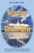 Reflections in a Clouded Mirror (en Inglés)