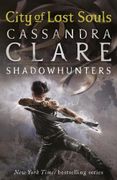 City of Lost Souls. Cassandra Clare - Clare, Cassandra - Walker & Company