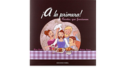 A la Primera! Recetas que Funcionan