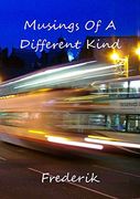 Musings of a Different Kind (en Inglés)