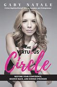 The Virtuous Circle: Restore Your Confidence, Bounce Back, and Emerge Stronger (en Inglés)