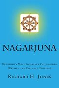 Nagarjuna: Buddhism'S Most Important Philosopher (en Inglés)