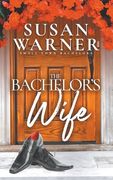 The Bachelor's Wife (en Inglés)