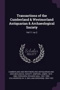 Transactions of the Cumberland & Westmorland Antiquarian & Archaeological Society: Vol 11 no 2 (en Inglés)