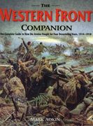 Western Front Companion: The Complete Guide to how the Armies Fought for Four Devastating Years, 1914-1918 (en Inglés)