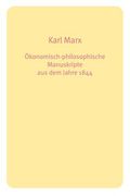 Ökonomisch-philosophische Manuskripte aus dem Jahre 1844 (en Alemán)