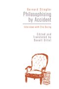 Philosophising by Accident: Interviews with Elie During