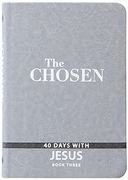 The Chosen Book Three: 40 Days With Jesus (en Inglés)