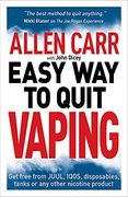 Allen Carr'S Easy way to Quit Vaping: Get Free From Juul, Iqos, Disposables, Tanks or any Other Nicotine Product (en Inglés)