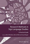 Research Methods in Sign Language Studies (GMLZ - Guides to Research Methods in Language and Linguistics) (en Inglés)