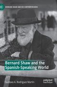 Bernard Shaw and the Spanish-Speaking World 