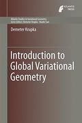 Introduction to Global Variational Geometry (Atlantis Studies in Variational Geometry)