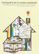 CARTOGRAFÍA DE LA CIUDAD CAPITALISTA