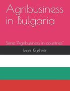 Agribusiness in Bulgaria (en Inglés)