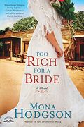 Too Rich for a Bride (Sinclair Sisters of Cripple Creek Series) (en Inglés)