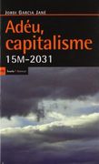 Adéu capitalisme: 15M-2031 (Antrazyt)