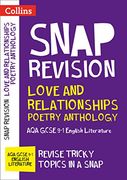 Love & Relationships Poetry Anthology: New Gcse Grade 9-1 aqa English Literature (Collins Snap Revision) (en Inglés)
