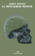 La Mentalidad Militar