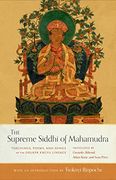 The Supreme Siddhi of Mahamudra: Teachings, Poems, and Songs of the Drukpa Kagyu Lineage (en Inglés)