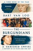 The Burgundians: A Vanished Empire 