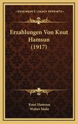 Erzahlungen Von Knut Hamsun (1917) (en Alemán)