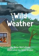 Wild Weather (en Inglés)