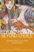 beyond health, beyond choice (en Inglés)