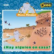 mamá mirabelle. ¿hay alguien en casa?