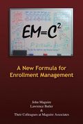 Em=c2: A New Formula for Enrollment Management (en Inglés)