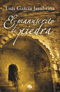 El Manuscrito de Piedra (Los Manuscritos 1) (in Spanish)