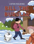 Bill the Burglar (en Inglés)