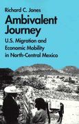 ambivalent journey: u.s. migration and economic mobility in north-central mexico (en Inglés)
