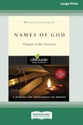 Names of God: Glimpses of his Character [Standard Large Print 16 pt Edition]