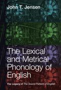 The Lexical and Metrical Phonology of English: The Legacy of the Sound Pattern of English (en Inglés)