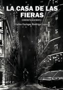 La Casa de las Fieras. (Ohmenageries)